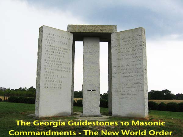 The Georgia Guidestones 10 Masonic Commandments - The New World Order